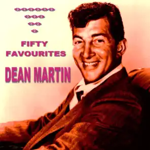 Dean Martin - Fifty Favourites