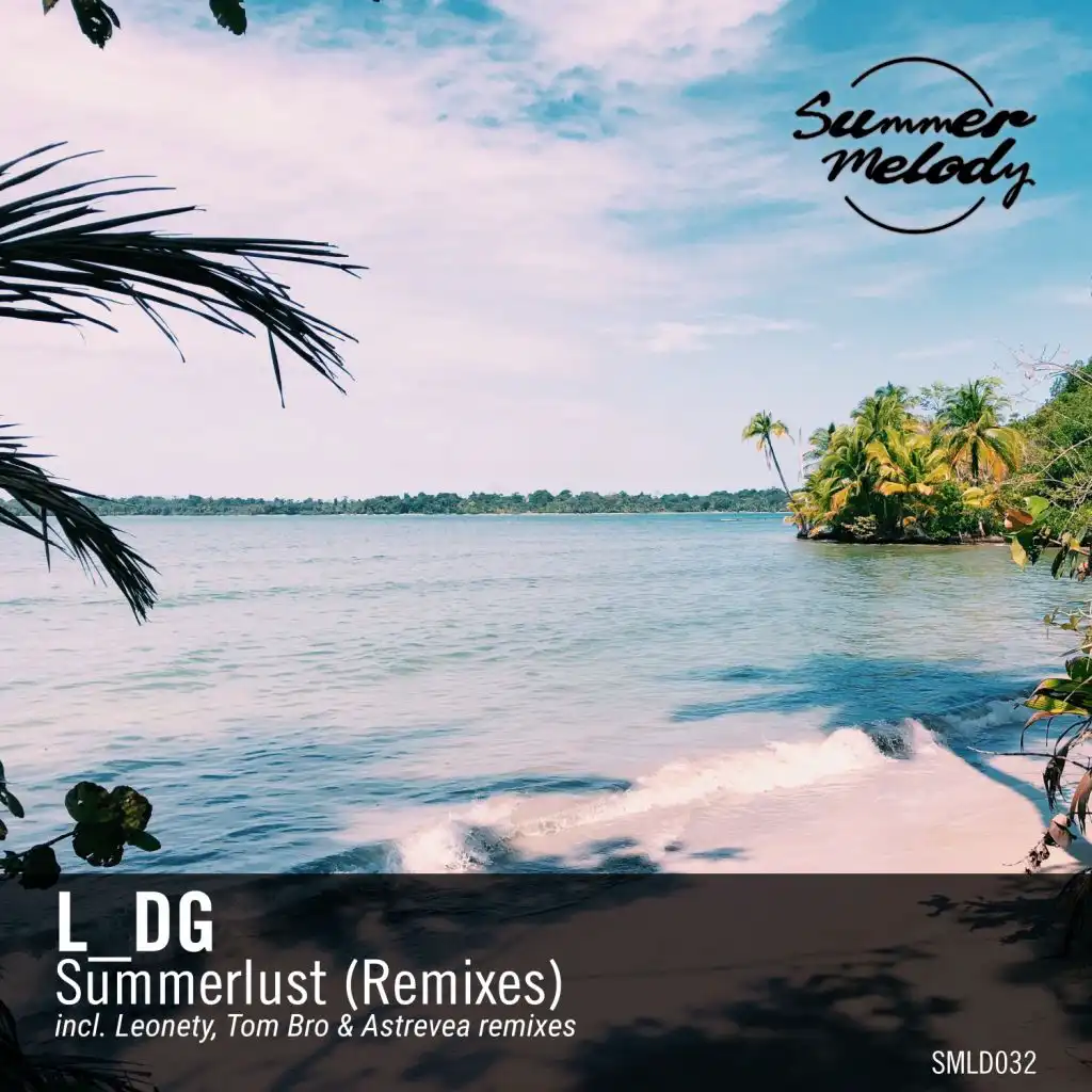 Summerlust (Astrevea Remix)