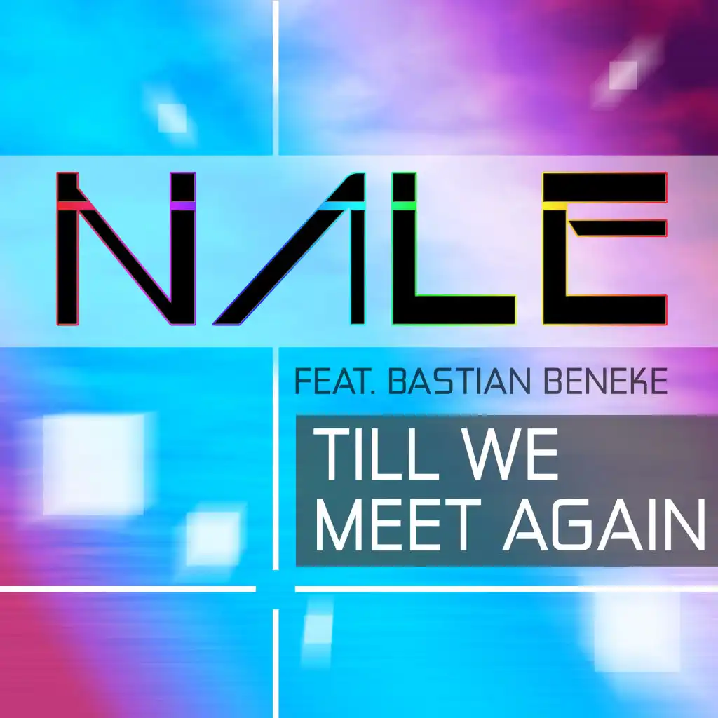 Till We Meet Again (Remixes) [feat. Bastian Beneke]