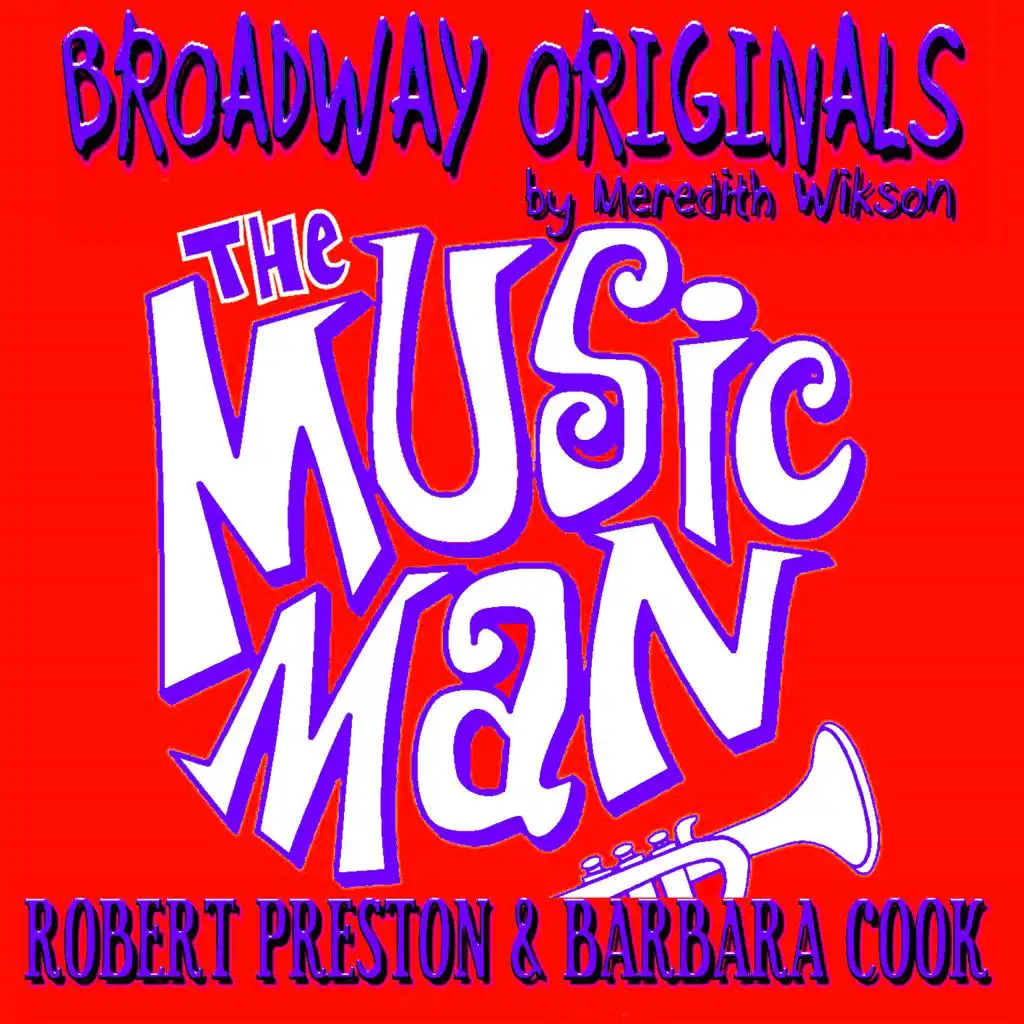 The Music Man - Broadway Originals