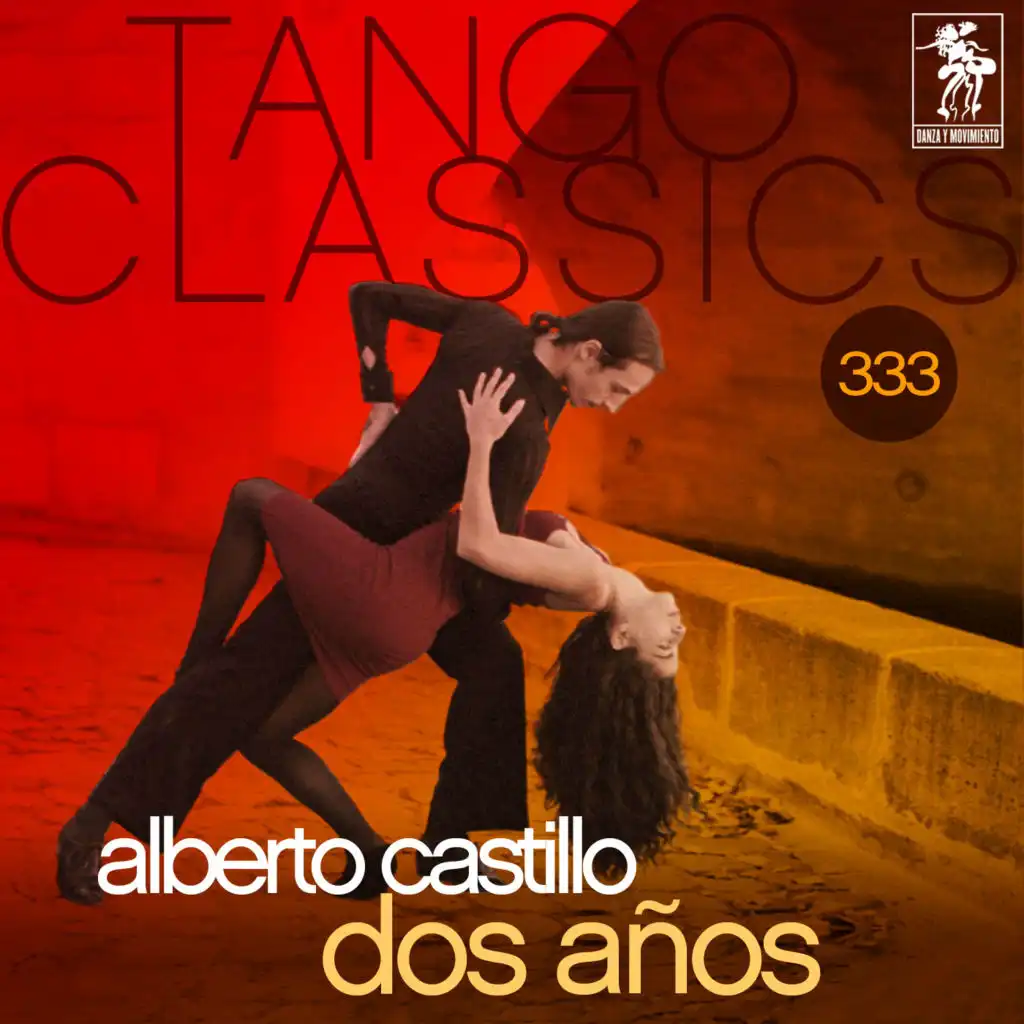 Tango Classics 333: Dos Años