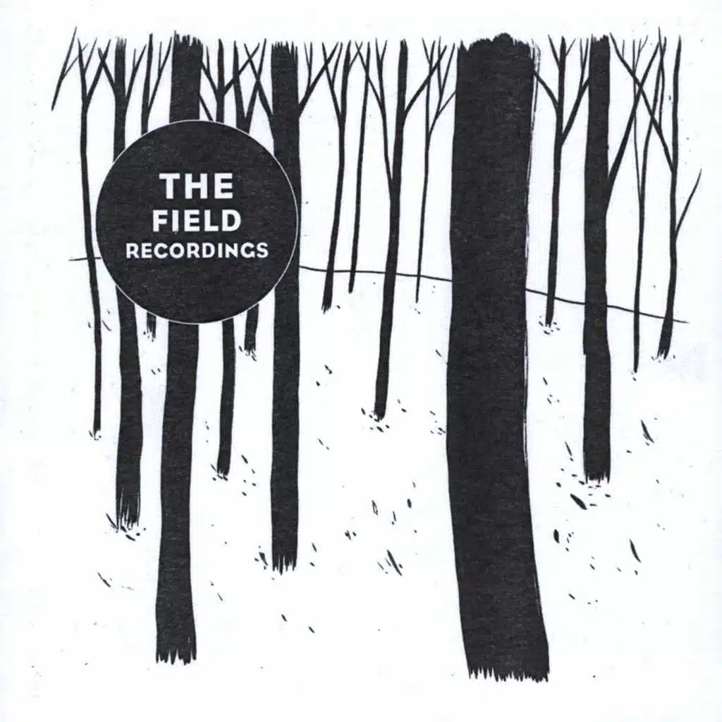 The Field Recordings