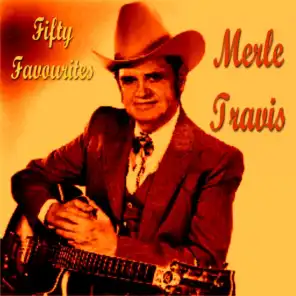 Merle Travis - Fifty Favourites