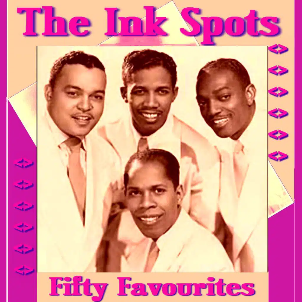 The Ink Spots - Fifty Favourites