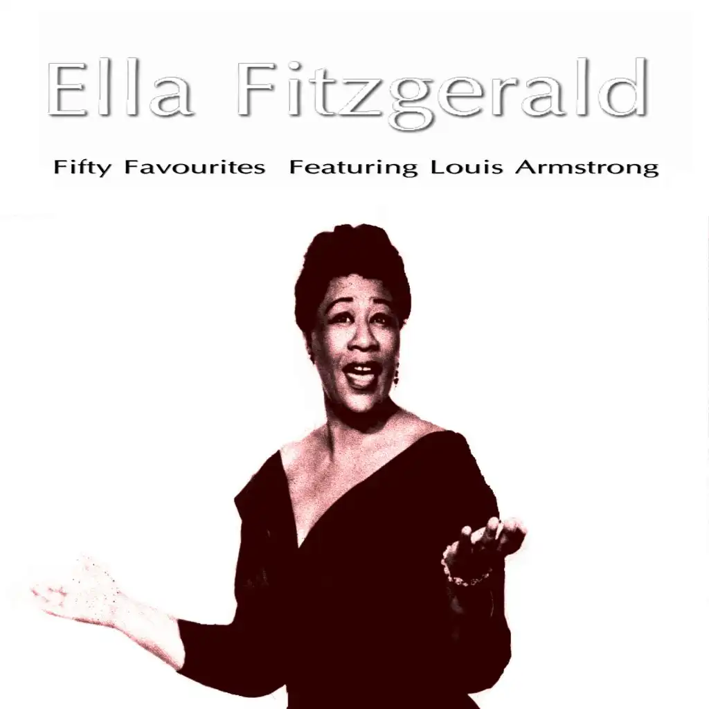 Ella Fitzgerald - Fifty Favourites