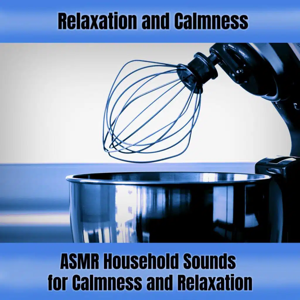 ASMR Household Sounds (for Calmness and Relaxation)