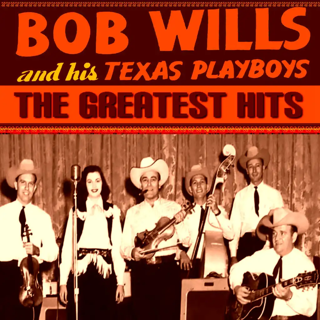Bob Wills & the Texas Playboys - Greatest Hits