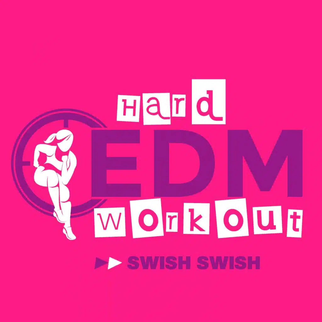 Swish Swish (Workout Mix Edit 140 bpm)