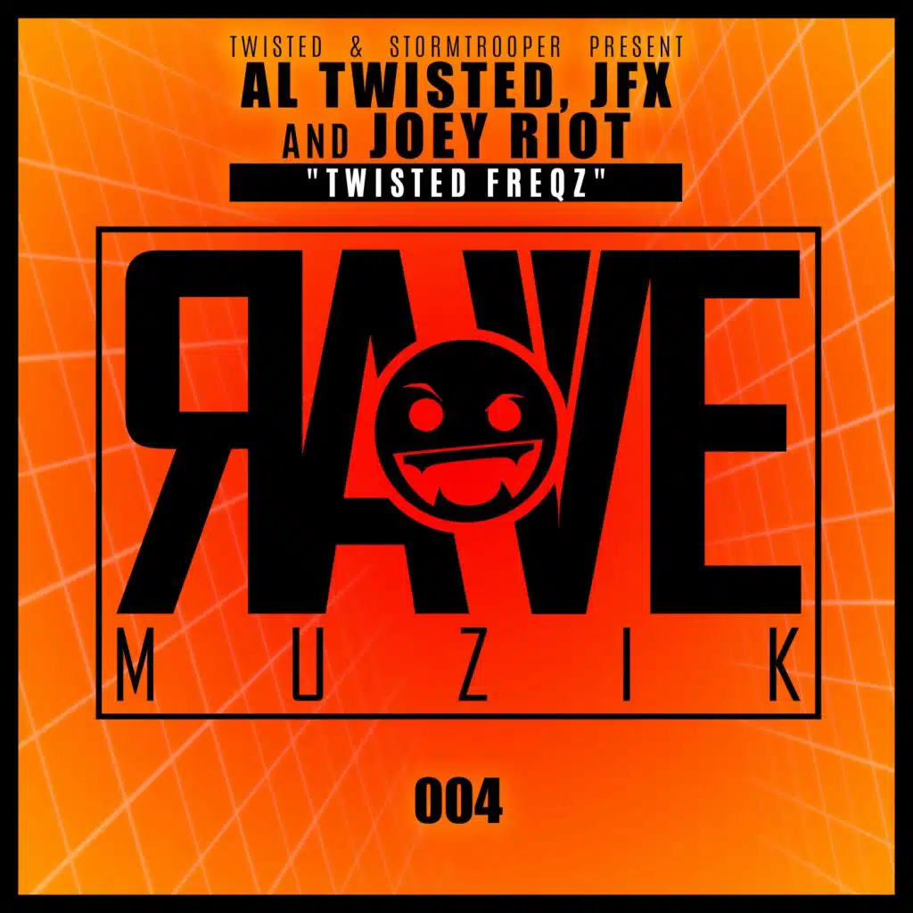 Al Twisted (a.k.a. Arch-NME), Al Twisted (a.k.a. Arch-NME), JFX & Joey Riot