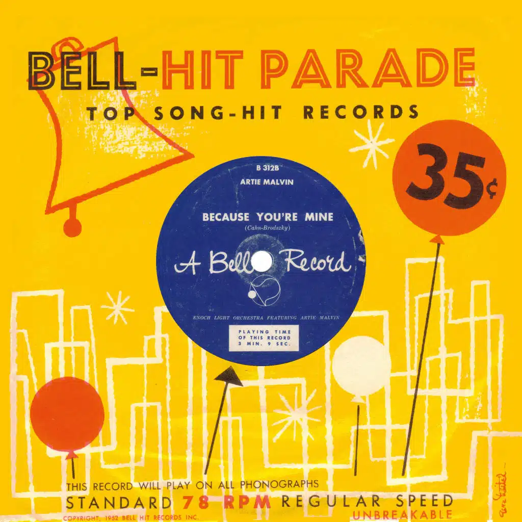 Because You're Mine (feat. Artie Malvin)