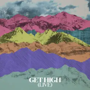 Get High (Live)