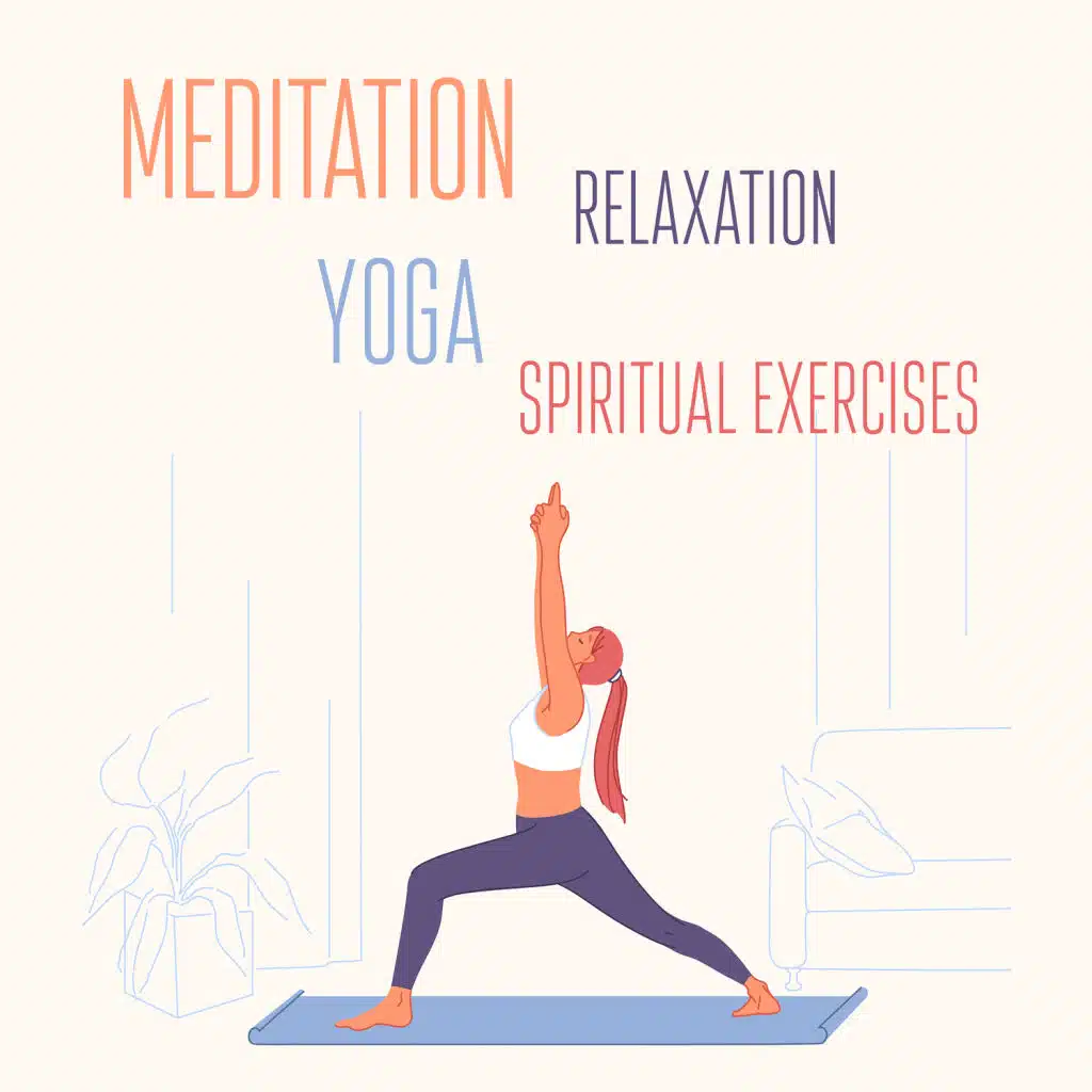 Meditation, Relaxation, Yoga, Spiritual Exercises