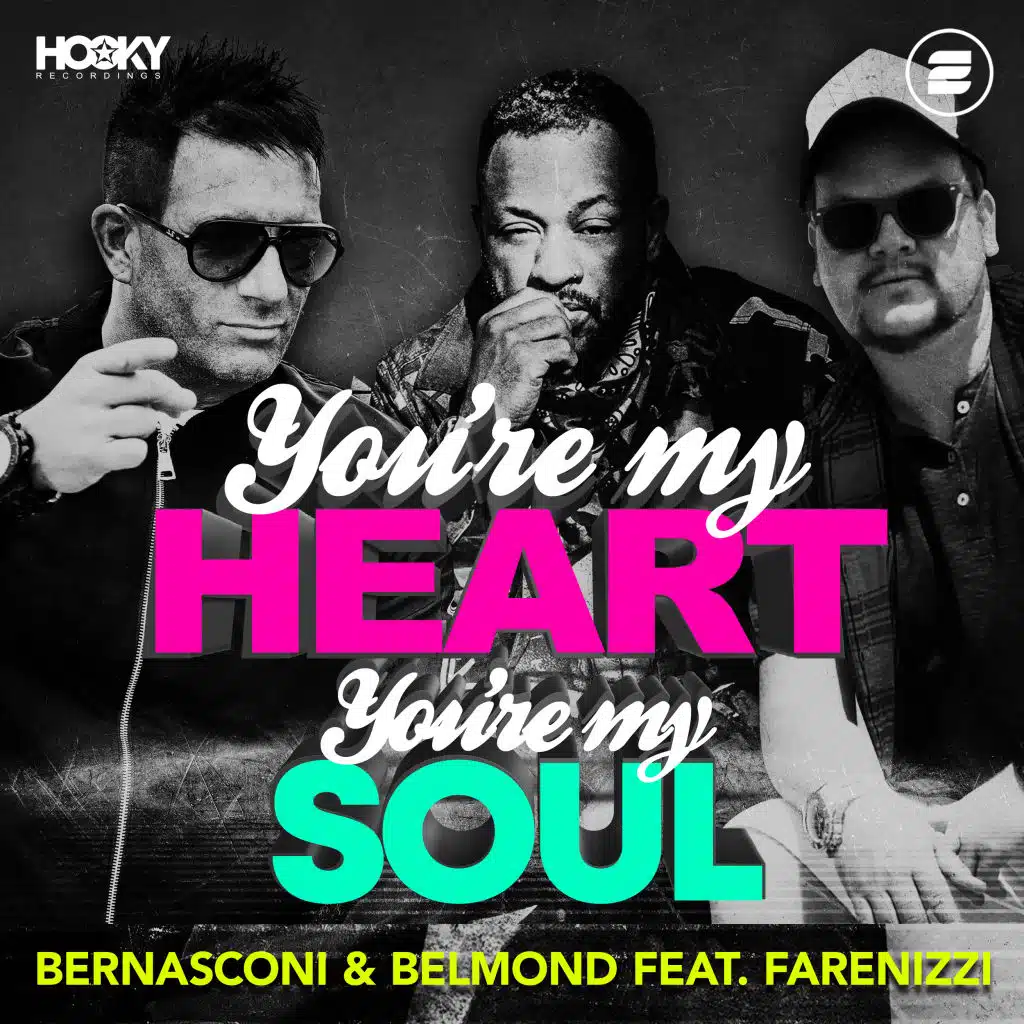 You're My Heart, You're My Soul (feat. Farenizzi)