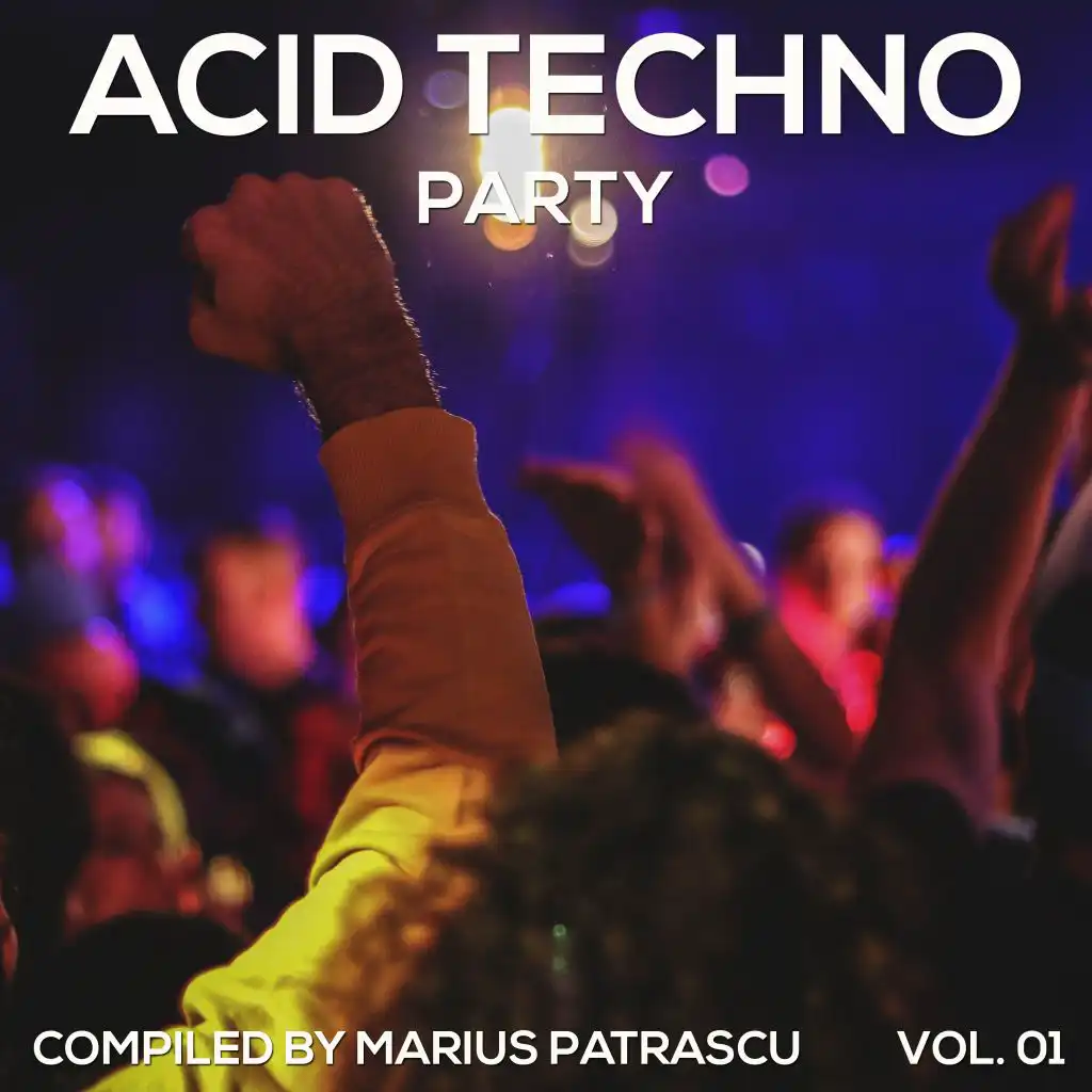Acid Techno Party, Vol. 01