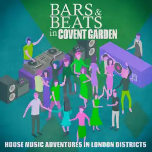 Bars & Beats in Covent Garden