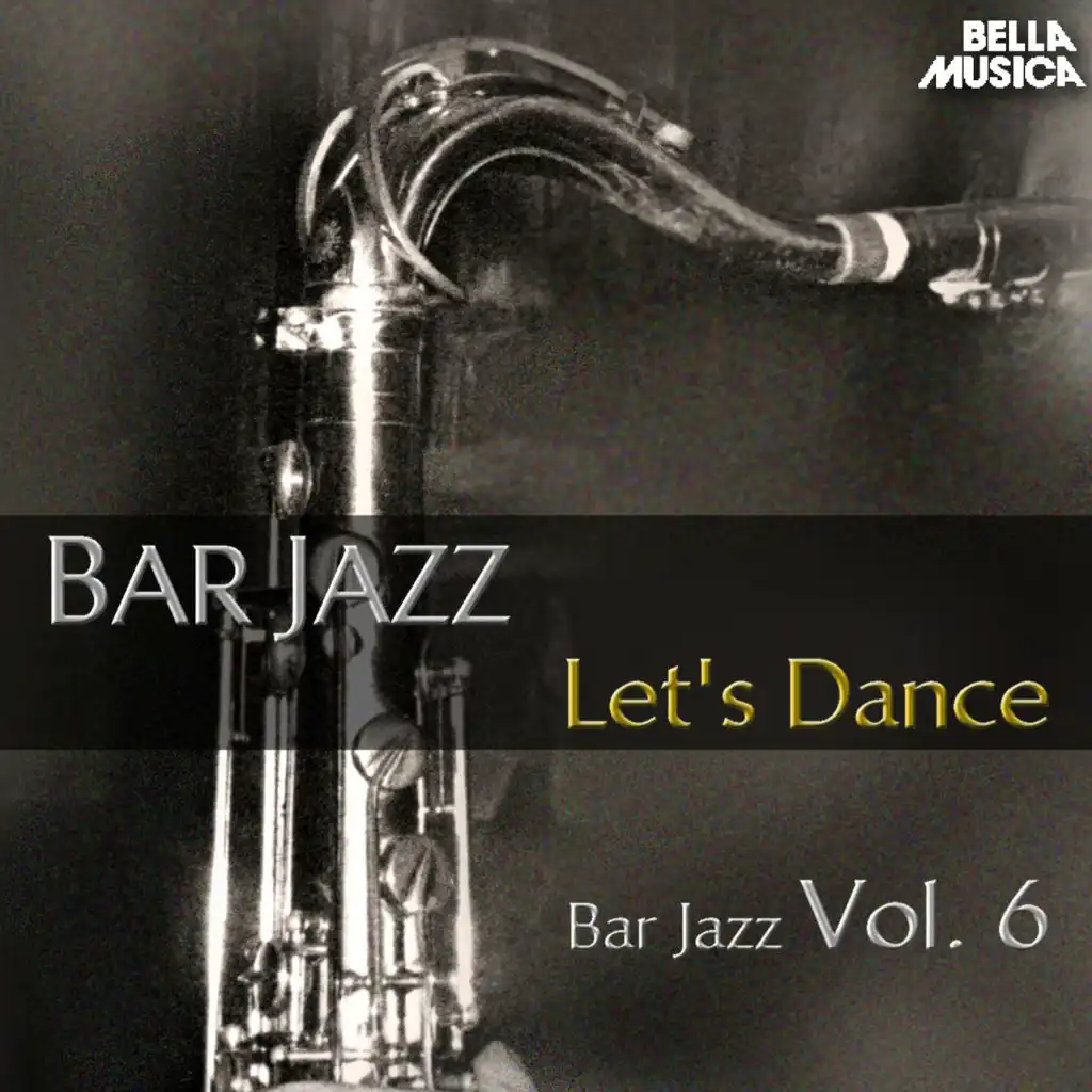 Bar Jazz: Let's Dance, Vol. 6