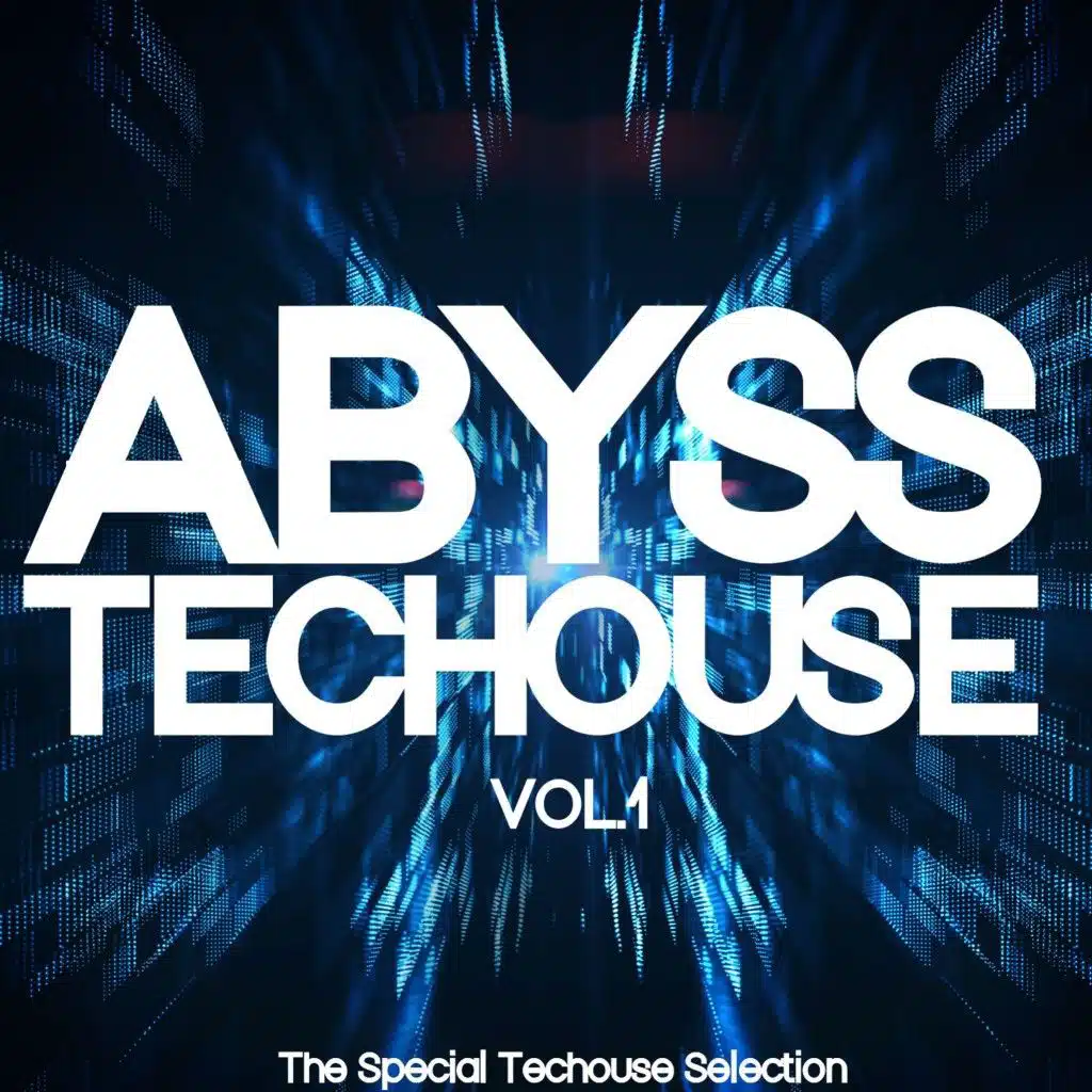 Abyss Techouse, Vol. 1