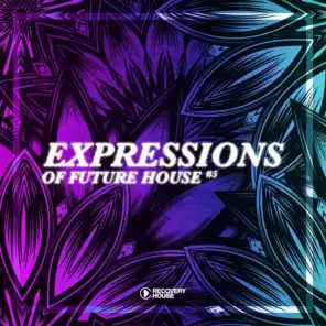 Expressions of Future House, Vol. 5