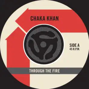 Through the Fire (45 Version) / La Flamme
