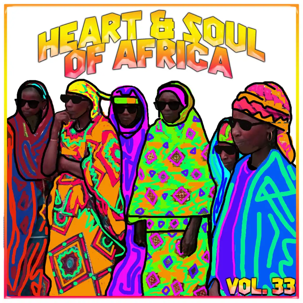 Heart and Soul of Africa Vol, 33