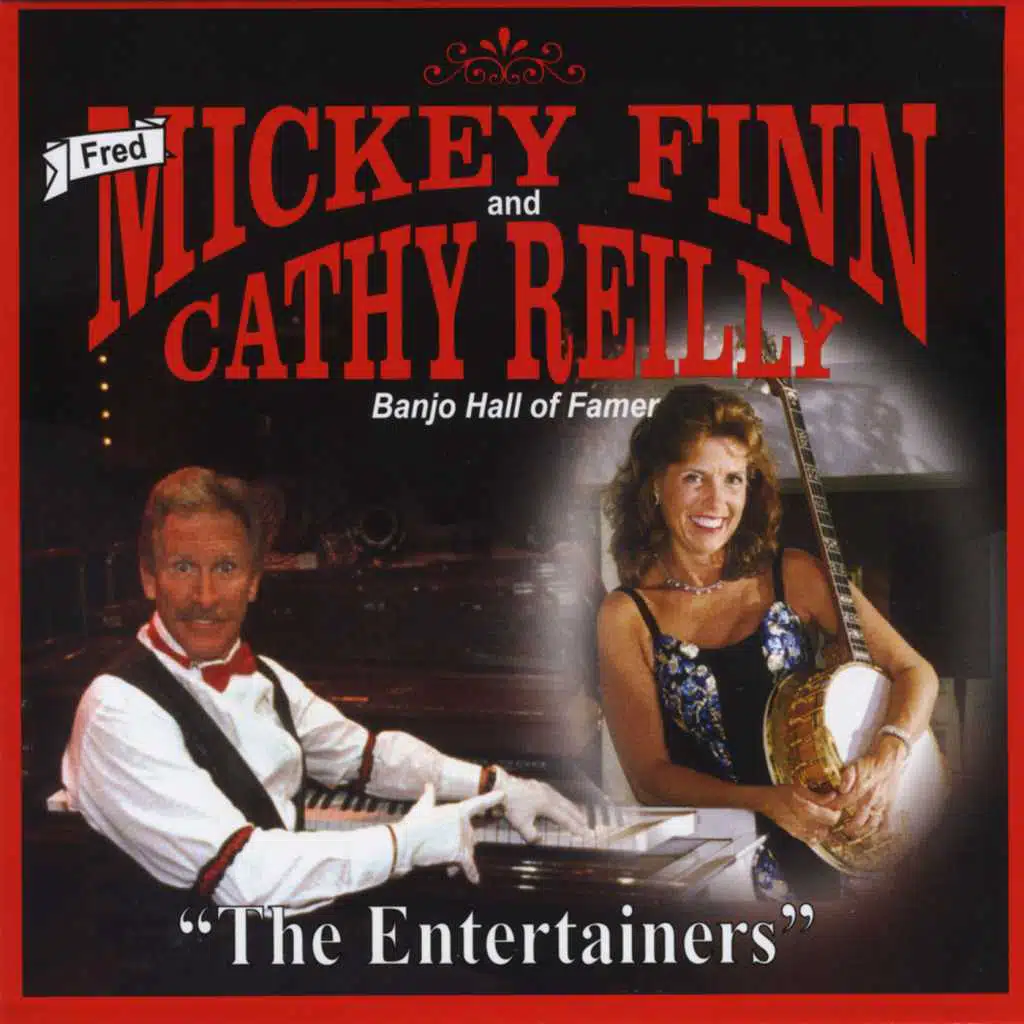 Fred Mickey Finn & Cathy Reilly