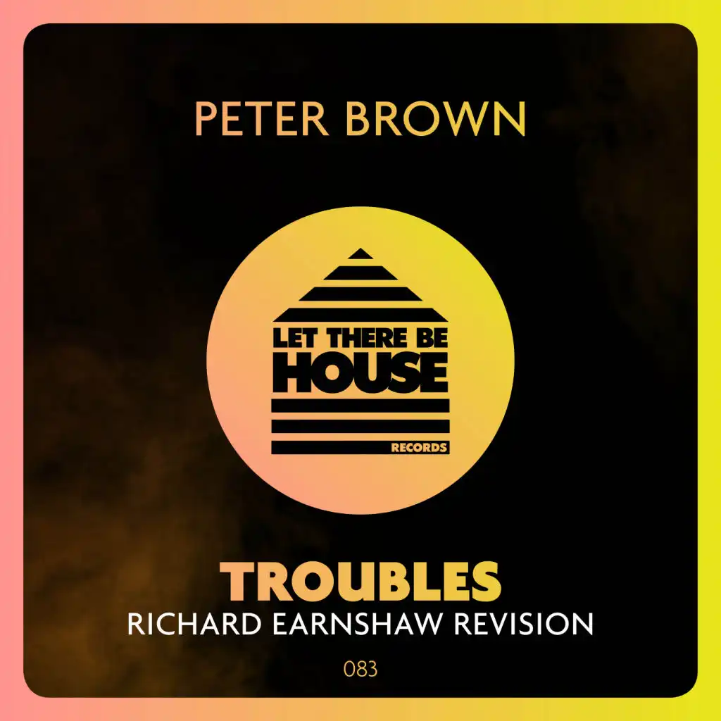 Troubles (Richard Earnshaw Revision)