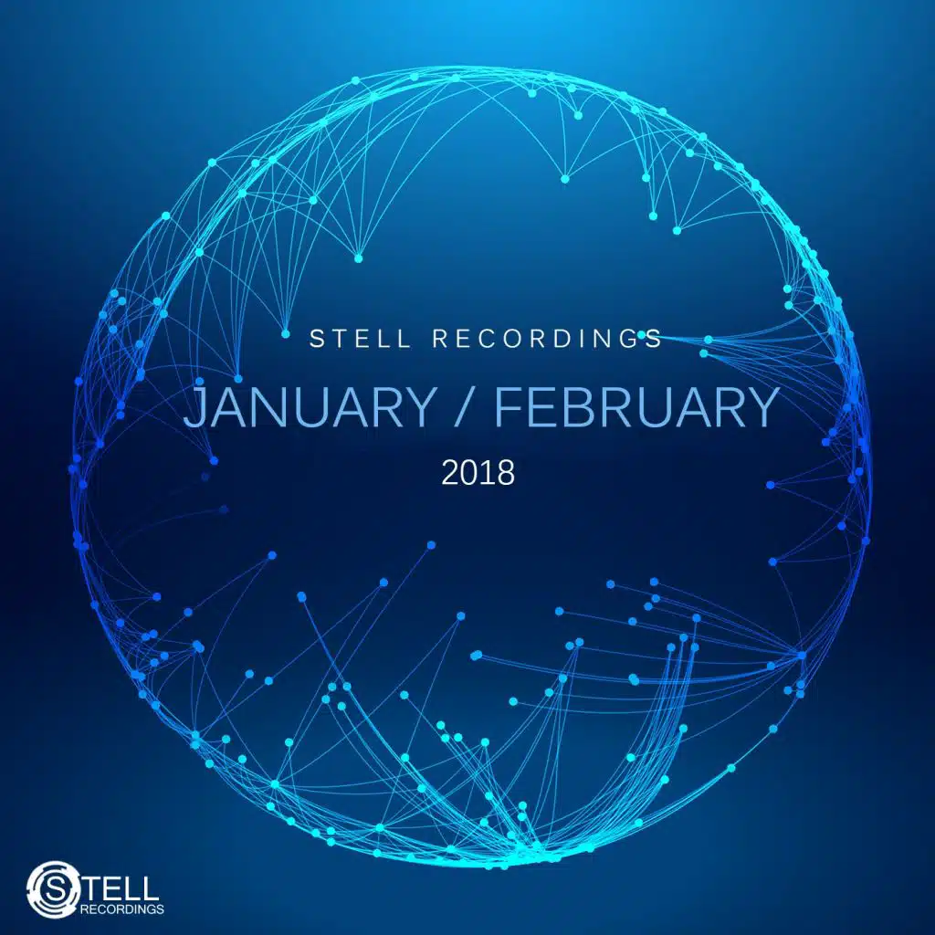Stell Recordings: January: February 2018