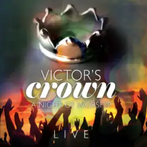 Victor's Crown Live: A Night of Worship