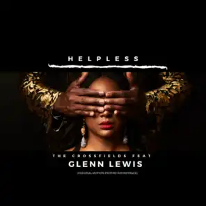 Helpless (Original Motion Picture Soundtrack) [feat. Glenn Lewis]