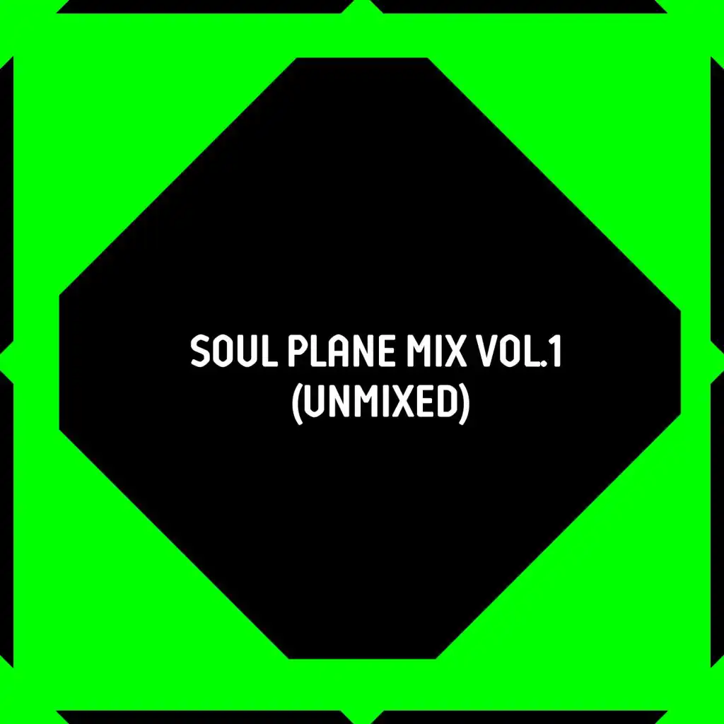 Soul Plane Mix, Vol. 1 (Continuous DJ Mix)