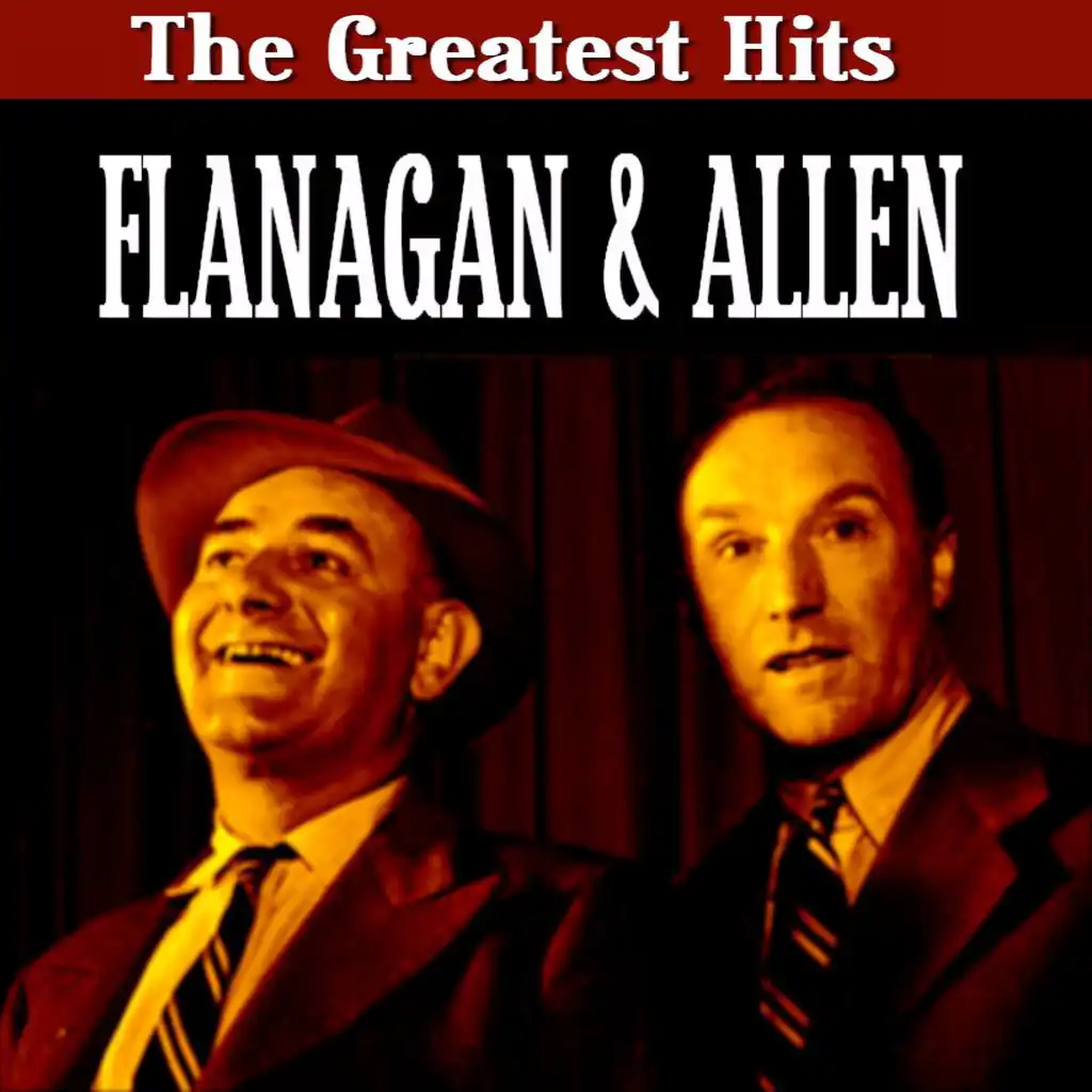 Flanagan & Allen - Greatest Hits