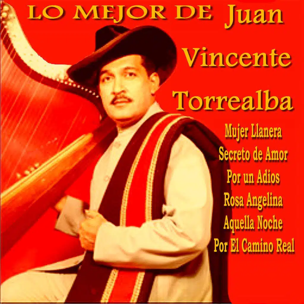 Lo Mejor de Juan Vicente Torrealba