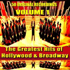 The Greatest Hits of Hollywood & Broadway, Vol. 1