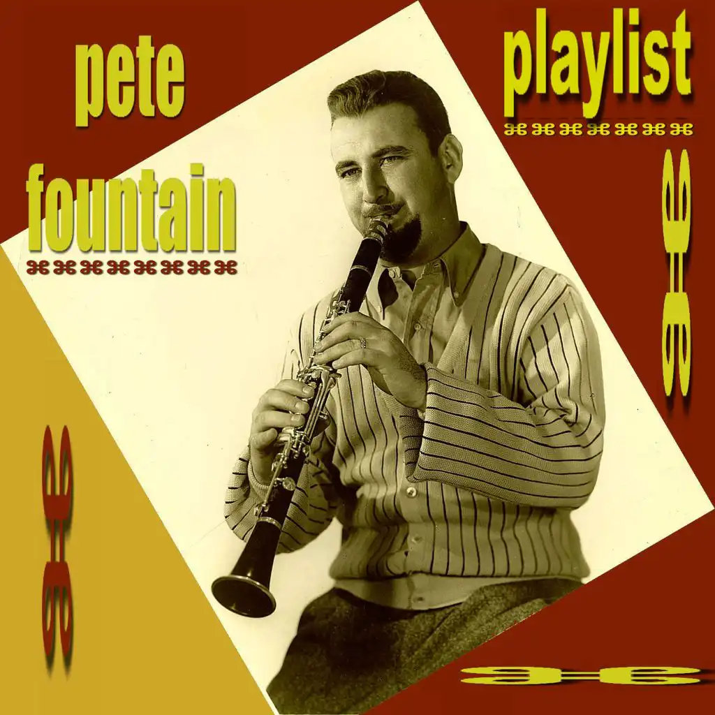 The Pete Fountain Playlist
