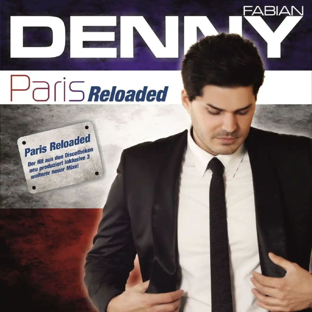 Paris (Reloaded) (Reloaded Mix)