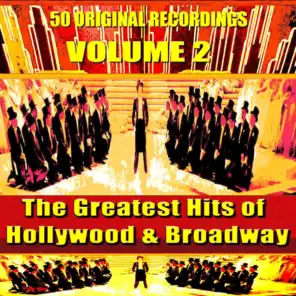 The Greatest Hits of Hollywood & Broadway, Vol. 2
