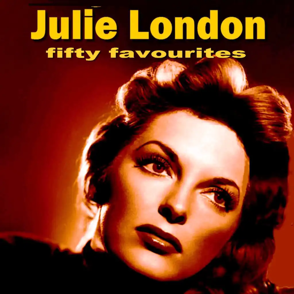 Julie London - Fifty Favourites