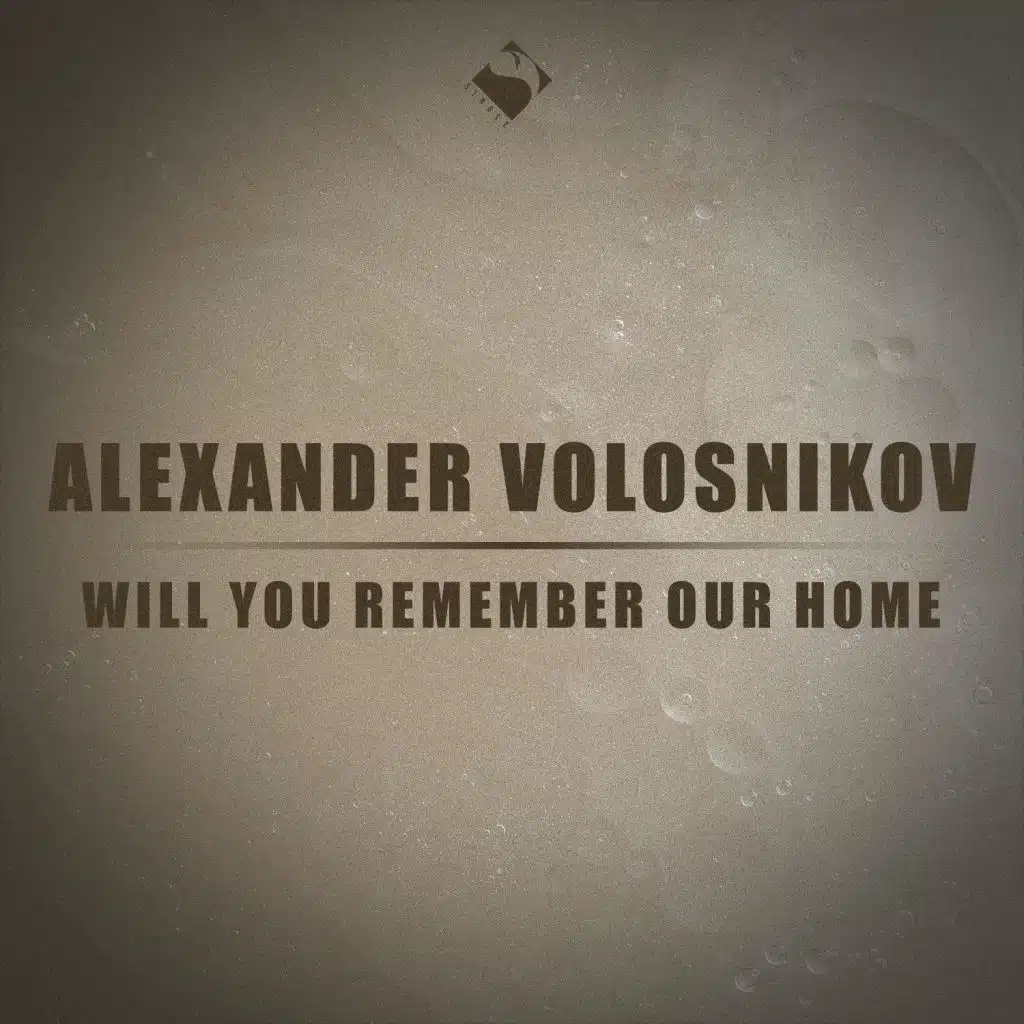 Will You Remember Our Home