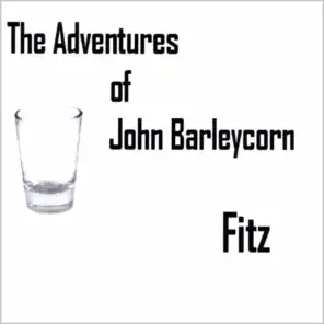 The Adventures of John Barleycorn