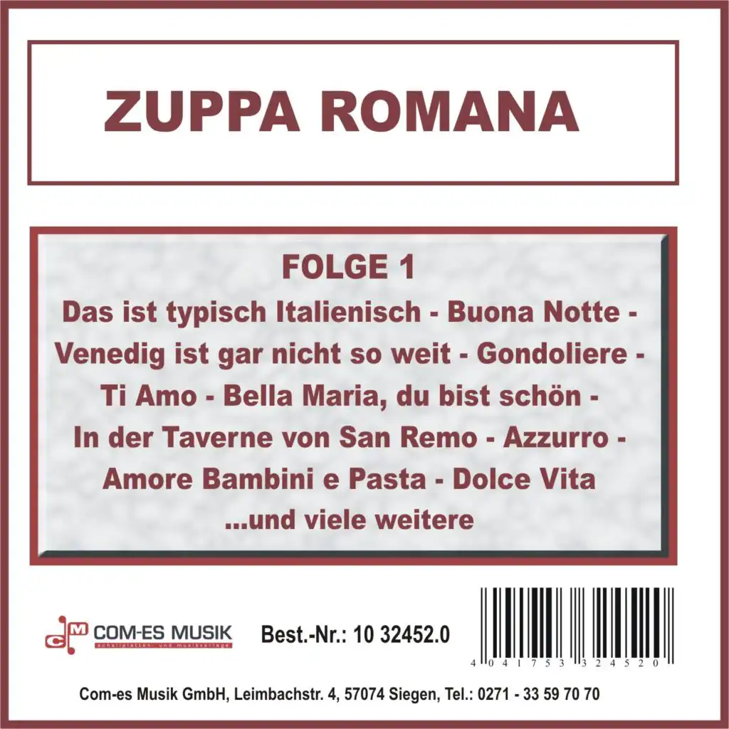 Zuppa Romana, Folge 1