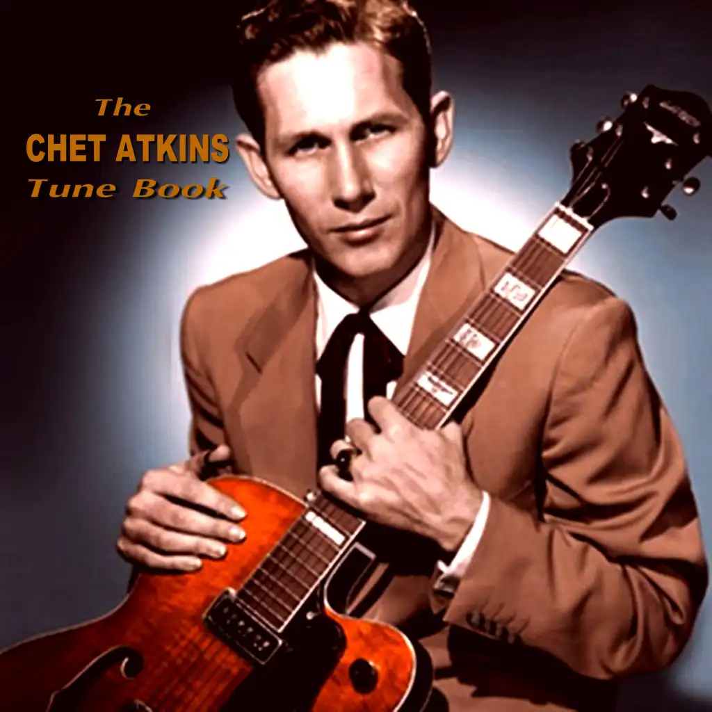 The Chet Atkins Tune Book