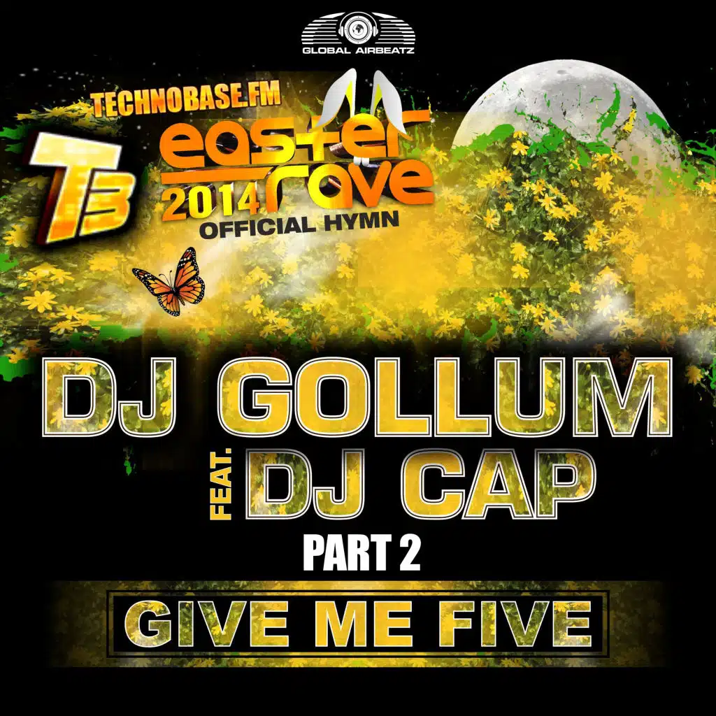 Give Me Five (Easter Rave Hymn 2k14) (P!Crash Radio Edit) [feat. DJ Cap]