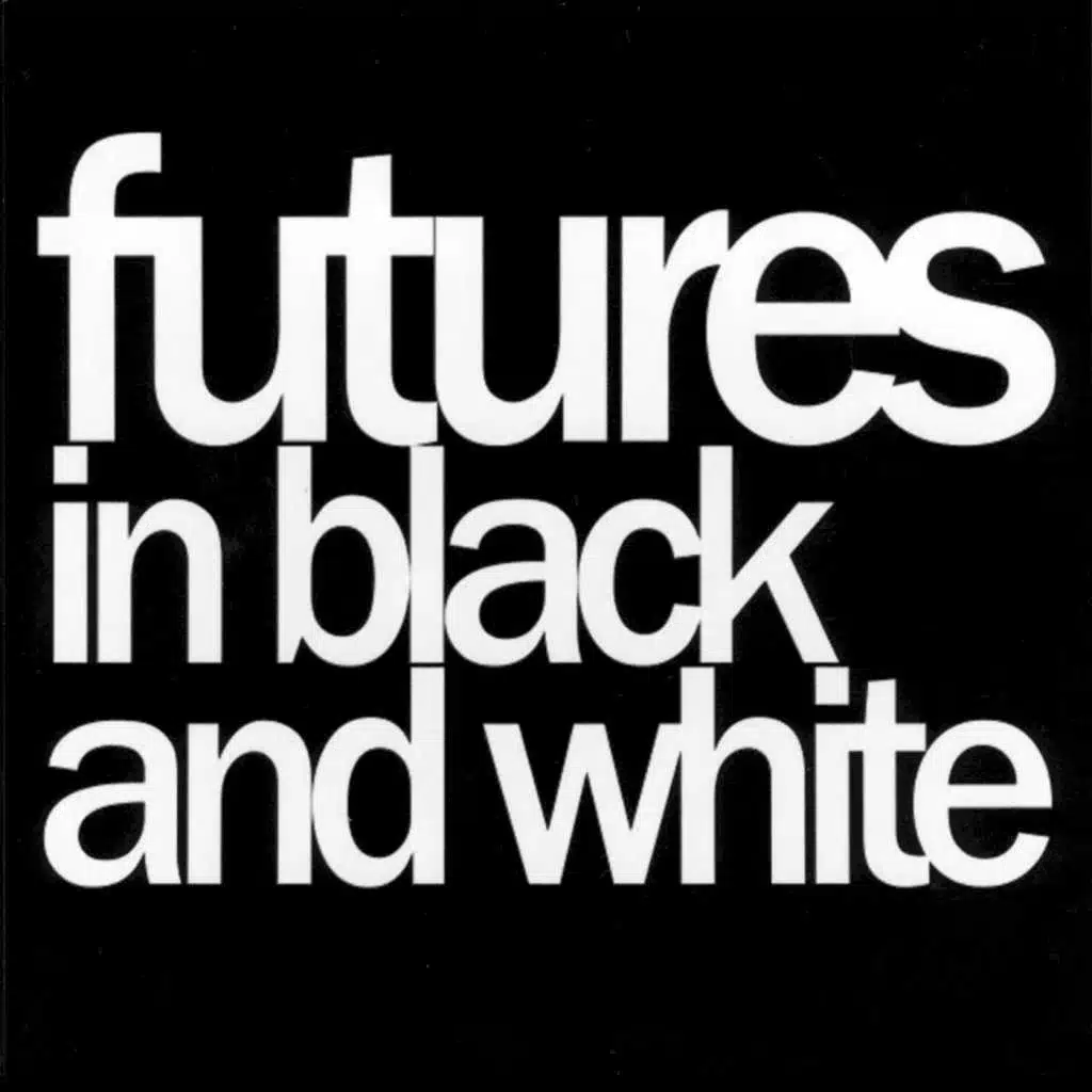 Futures In Black And White