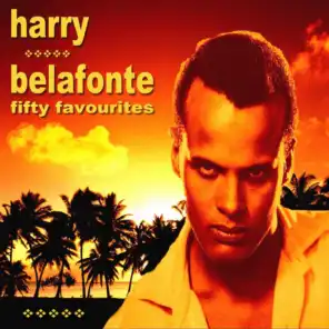 Harry Belafonte - Fifty Favourites