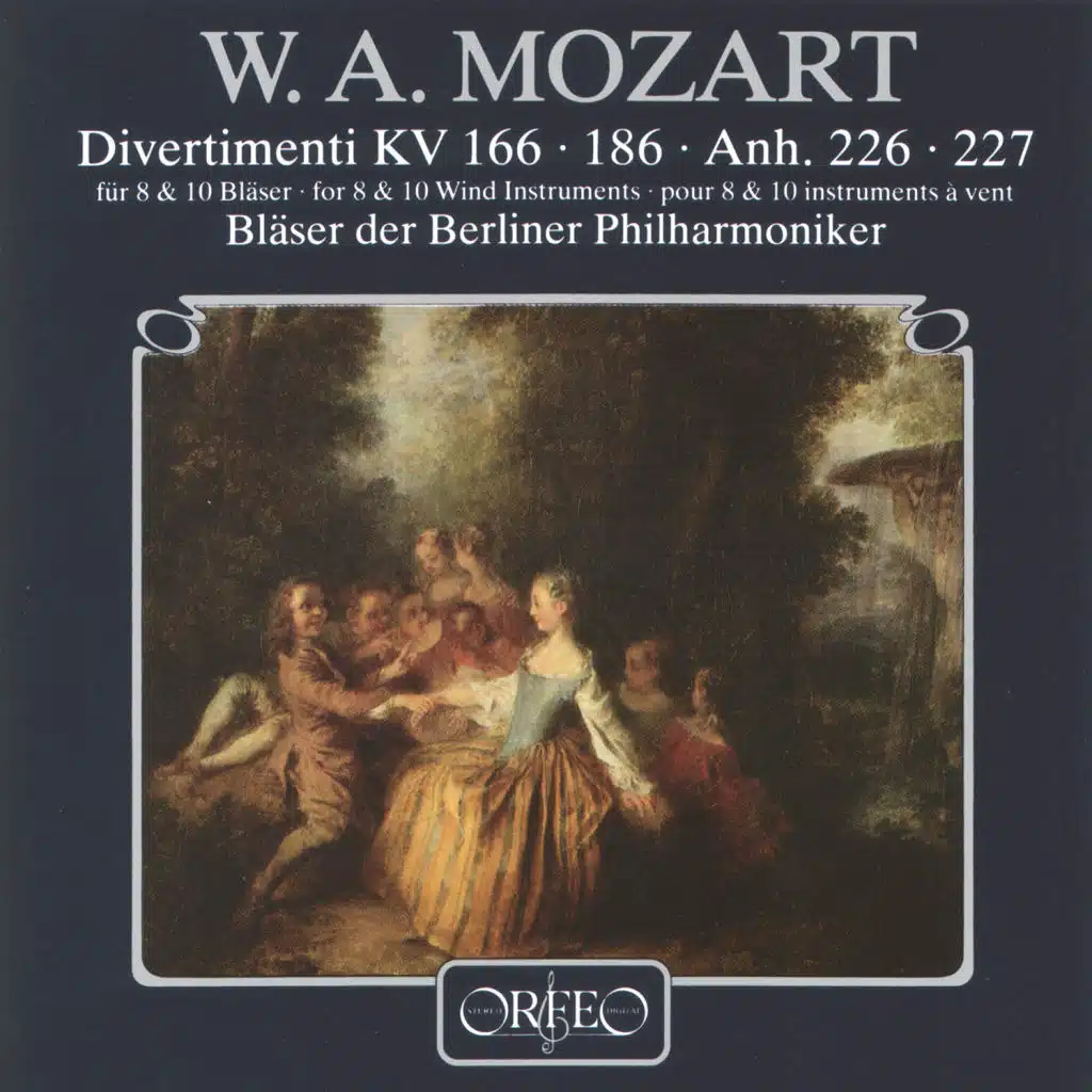 Mozart: Divertimenti, K. 166, 186, K. Anh 226 & 227