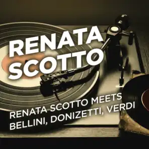 Renata Scotto Meets Bellini, Donizetti, Verdi