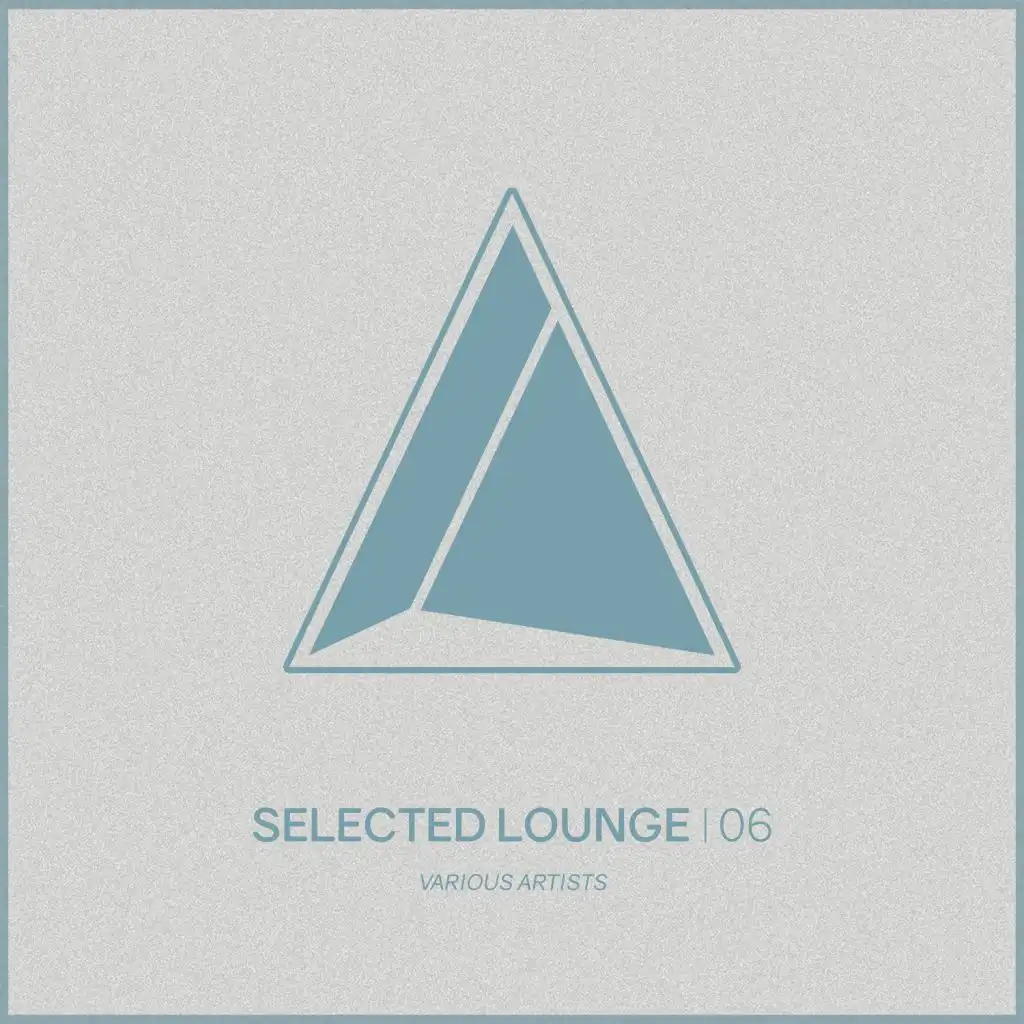 Selected Lounge, Vol.06