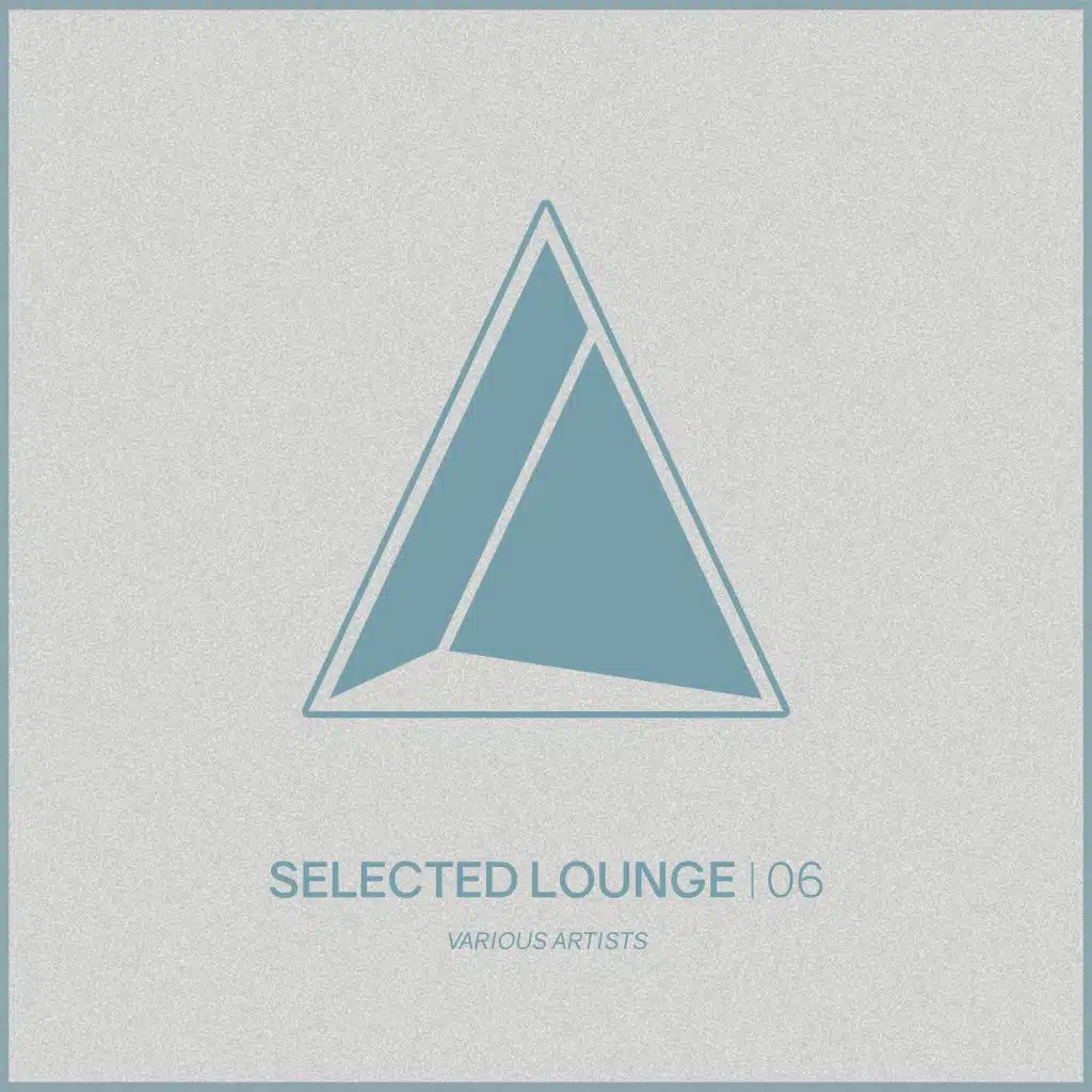 Selected Lounge, Vol.06