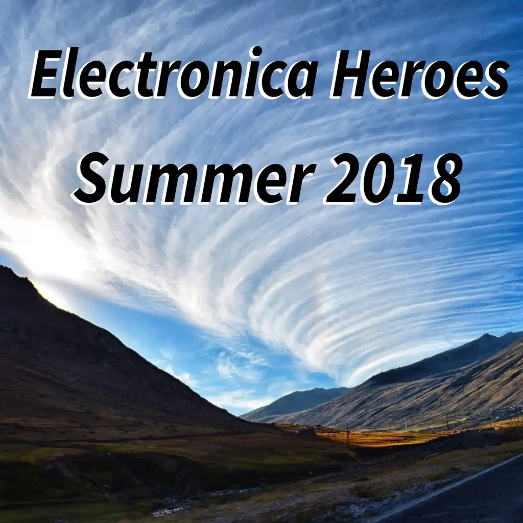 Electronica Heroes Summer 2018