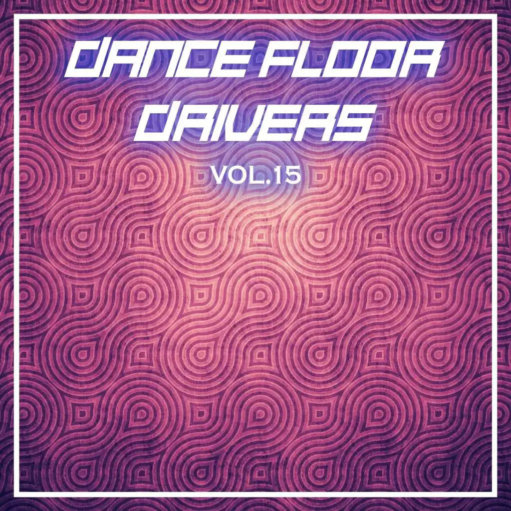 Dance Floor Drivers Vol, 15